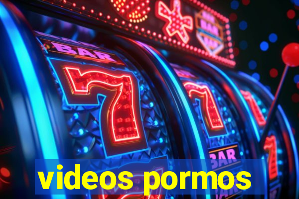 videos pormos